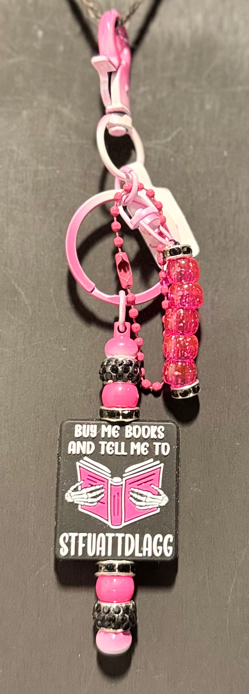 Buy Me Books and Tell Me to STFUATTDLAGG (Pink)